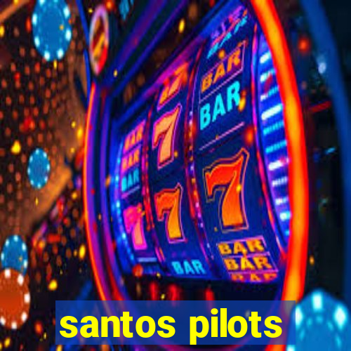 santos pilots